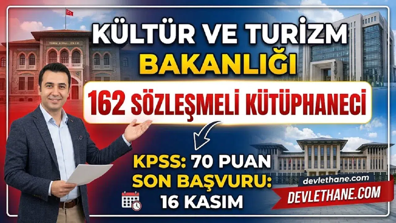 Kültür ve Turizm Bakanlığı 162 sözleşmeli kütüphaneci alacak: KPSS 70, başvurular 2-16 Kasım