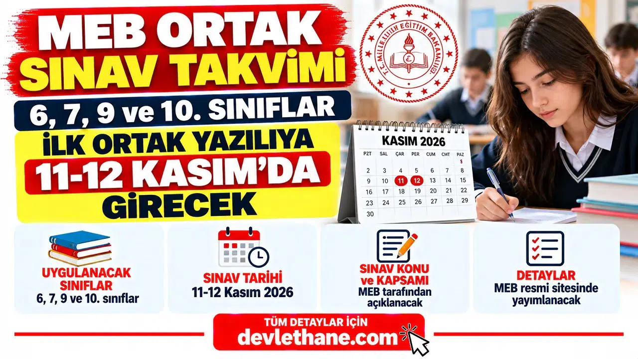 MEB Ortak Sınav Takvimi: 6, 7, 9 ve 10. Sınıflar İlk Ortak Yazılıya 11-12 Kasım'da Girecek