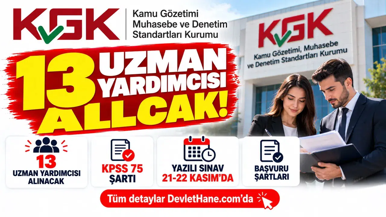KGK 13 uzman yardımcısı alacak: KPSS 75 şartı, yazılı sınav 21-22 Kasım'da