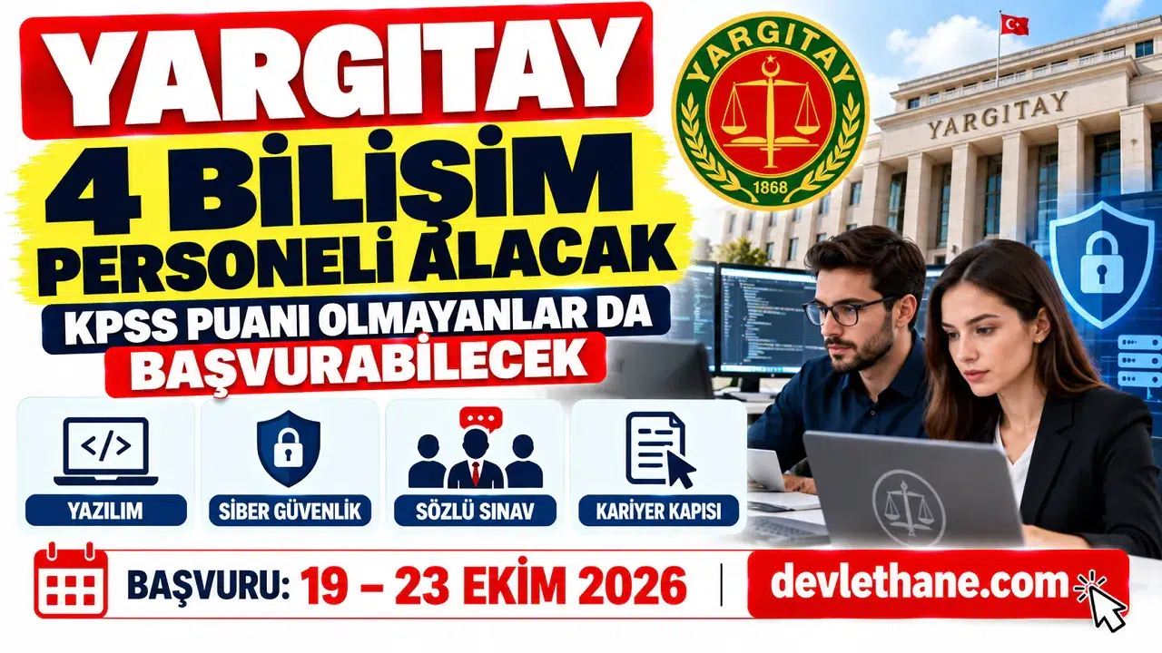 Yargıtay 4 Sözleşmeli Bilişim Personeli Alacak: KPSS Puanı Olmayanlar da Başvurabilecek