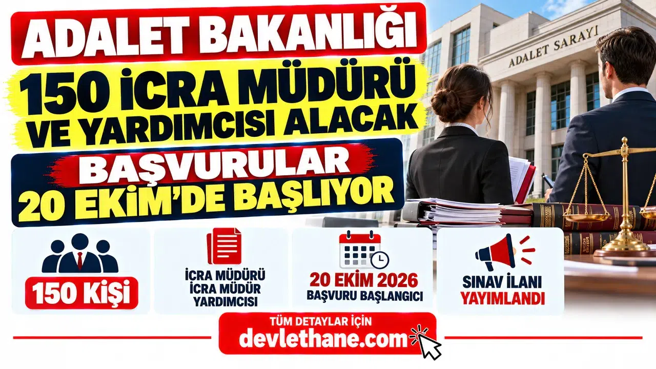 Adalet Bakanlığı 150 İcra Müdürü ve Yardımcısı Alacak: Başvurular 20 Ekim'de Başlıyor