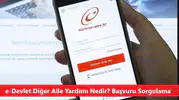 E-Devlet Diğer Aile Yardımı Nedir? Başvuru Sorgulama