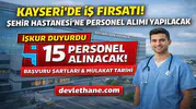 Kayseri Şehir Hastanesi 15 Personel Alımı Yapacak! İŞKUR Başvuru Şartları ve Mülakat Tarihi Açıklandı