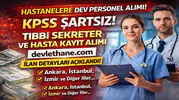 Hastanelere Tıbbi Sekreter ve Hasta Kayıt Görevlisi Alımı: KPSS Şartsız Başvurular Başladı