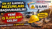 En Az İlkokul Mezunlarına Yeni İş Fırsatı! Daimi ve Geçici İşçi Alımları Başladı