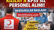 Kızılay KPSS’siz Personel Alımı Başladı! 2026 Başvuru Şartları ve Kadrolar Açıklandı