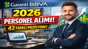 Garanti BBVA 2026 Personel Alımı Başladı! 52 İlan ile 42 Farklı Pozisyonda Büyük Fırsat