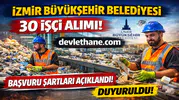 İzmir Büyükşehir Belediyesi 30 İşçi Alımı Yapıyor: Başvurular Başladı