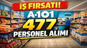 A101 477 Personel Alımı Başladı! Türkiye Geneli İŞKUR Başvuruları Açıldı