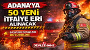 Adana'ya 50 Yeni İtfaiye Eri Alınacak: Başvuru Tarihi 23 Mart!