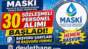 MASKİ 30 Sözleşmeli Personel Alımı Başladı! Başvuru Şartları ve Başvuru Formu