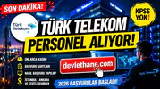 Türk Telekom 2026 Personel Alımı Başladı! Çok Sayıda Kadroda İş Fırsatı