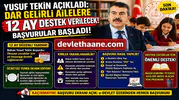 Yusuf Tekin Duyurdu: Dar Gelirli Ailelere 12 Ay Destek! Başvurular Resmen Başladı