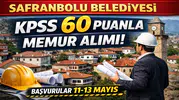 Safranbolu Belediyesi KPSS 60 Puanla Memur Alımı Yapacak! Başvurular Mayıs’ta Başlıyor