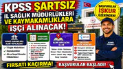 KPSS Şartsız Kamu İşçi Alımı Başladı! İl Sağlık Müdürlükleri ve Kaymakamlıklara Personel Alınacak