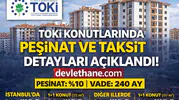 TOKİ Konutlarında Yeni Ödeme Planı Açıklandı! Peşinat ve Taksitler Netleşti