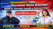 Hastanelere Toplu Personel Alımı Başladı! İŞKUR’dan Güvenlik, Temizlik ve Sekreter İlanları