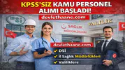 KPSS’siz Kamu Personel Alımı Başladı! DSİ, Sağlık Müdürlükleri ve Valiliklere Büyük Alım