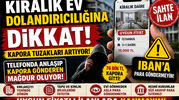 Kiralık Ev Tuzaklarına Dikkat! Kapora Dolandırıcılığı Artıyor