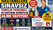 Hastanelere KPSS’siz Temizlik Personeli ve Hastane Hizmetlisi Alımı Başladı! Başvurular İŞKUR’dan Yapılıyor