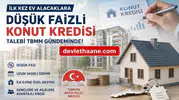 İlk Kez Ev Alacaklara Devlet Destekli Düşük Faizli Konut Kredisi Gündemde! TBMM’ye Binlerce Başvuru Yapıldı