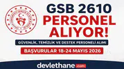 GSB 2610 Personel Alımı Başladı! Güvenlik Görevlisi, Temizlik ve Destek Personeli Alımı Şartları Açıklandı