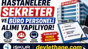 Hastanelere Sekreter ve Büro Personeli Alımı Başladı! İŞKUR Üzerinden Başvurular Alınıyor