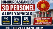 Cumhurbaşkanlığı 30 Personel Alımı Yapacak! Güvenlik, Büro ve Destek Personeli Alımı Başlıyor