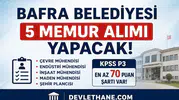 Bafra Belediyesi 5 Memur Alımı Yapacağını Duyurdu
