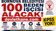 Bornova Belediyesi 100 Daimi Beden İşçisi Alımı Yapacak! KPSS Şartı Yok, Başvurular Başlıyor