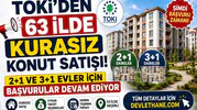 TOKİ'den 63 İlde Kurasız Konut Satışı! 2+1 ve 3+1 Evler İçin Başvurular Devam Ediyor