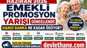 Haziran 2026 Emekli Promosyon Yarışı Güncellendi! Hangi Banka Ne Kadar Ödüyor? İşte En Yüksek Promosyon Veren Bankalar