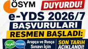 ÖSYM Duyurdu! e-YDS 2026/7 Başvuruları Resmen Başladı: Arapça ve Rusça Sınavı İçin Son Tarih Açıklandı