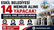 Eskil Belediyesi 14 Memur Alımı Yapacak! Zabıta, VHKİ, Şoför ve Memur Kadroları İçin Başvuru Tarihleri Açıklandı