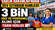 Sağlık Bakanlığı'ndan Dev İstihdam Hamlesi! 3 Bin İşçi ve Personel Alımı İçin Tarih Verildi