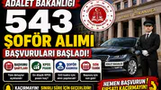 Adalet Bakanlığı 543 Şoför Alımı Başvuruları Başladı! İşte Başvuru Şartları, KPSS Puanı ve Son Tarih