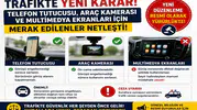 Telefon Tutucusu, Araç Kamerası ve Multimedya Ekranları İçin Yeni Karar! Trafikte Merak Edilenler Netleşti