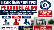 Uşak Üniversitesi 60 ve 70 KPSS ile Personel Alımı Yapacak! Sağlık Teknikeri, Destek Personeli ve Teknisyen Kadroları İçin Başvurular Başladı