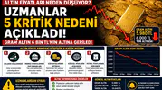 Altın Fiyatları Neden Düşüyor? Uzmanlar 5 Kritik Nedeni Açıkladı! Gram Altın 6 Bin TL'nin Altına Geriledi