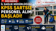 İl Sağlık Müdürlüğüne KPSS Şartsız Personel Alımı Başladı! İŞKUR Üzerinden Temizlik Görevlisi Alınacak