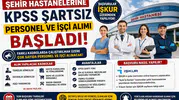 Şehir Hastanelerine KPSS Şartsız Personel ve İşçi Alımı Başladı! Başvurular İŞKUR Üzerinden Yapılıyor