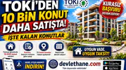 TOKİ’den 10 Bin Konut Daha Satışta! Kurasız Başvuru Devam Ediyor, İşte Kalan Konutlar