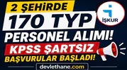 KPSS Şartsız 170 Kişilik TYP Personel Alımı Başladı! Başvurular İçin Son Günler