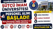 Kahramanmaraş Sütçü İmam Üniversitesi Personel Alımı Başladı! Büro Personeli, Sağlık Teknikeri ve Destek Personeli Alınacak