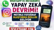 WhatsApp ve Instagram'a Yapay Zekâ Devrimi! Metinle Fotoğraf Oluşturma Özelliği Geliyor