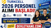 Turkcell 2026 Personel Alımı Başladı! Türkiye Genelinde Lise, Ön Lisans ve Lisans Mezunları İçin İş Fırsatı
