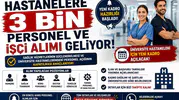 Hastanelere 3 Bin Personel ve İşçi Alımı Geliyor! Üniversite Hastaneleri İçin Yeni Kadro Hazırlığı Başladı
