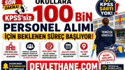 Okullara KPSS'siz 100 Bin Personel Alımı İçin Beklenen Süreç Başlıyor