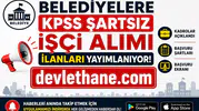 Belediyelere KPSS Şartsız İşçi Alımı İlanları Yayımlanıyor! Kadrolar, Şartlar ve Başvuru Ekranı
