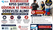 İŞKUR Üzerinden KPSS Şartsız Güvenlik ve Temizlik Görevlisi Alımı! Başvurular e-Şube’den Yapılıyor